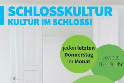 SchlossKultur? Kultur im Schloss!